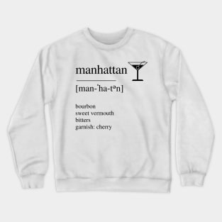 Manhattan cocktail Crewneck Sweatshirt